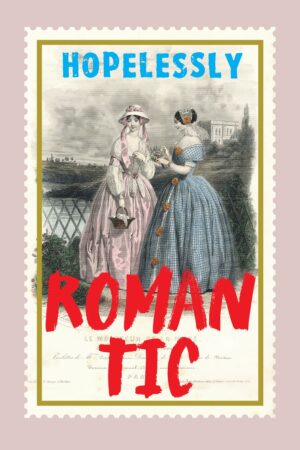 Hopelessly Romantic