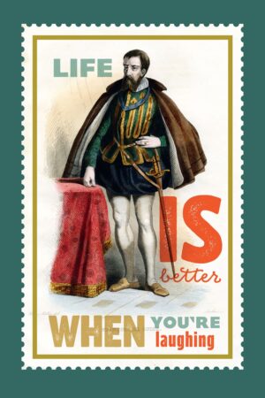 Life is better when you're laughing